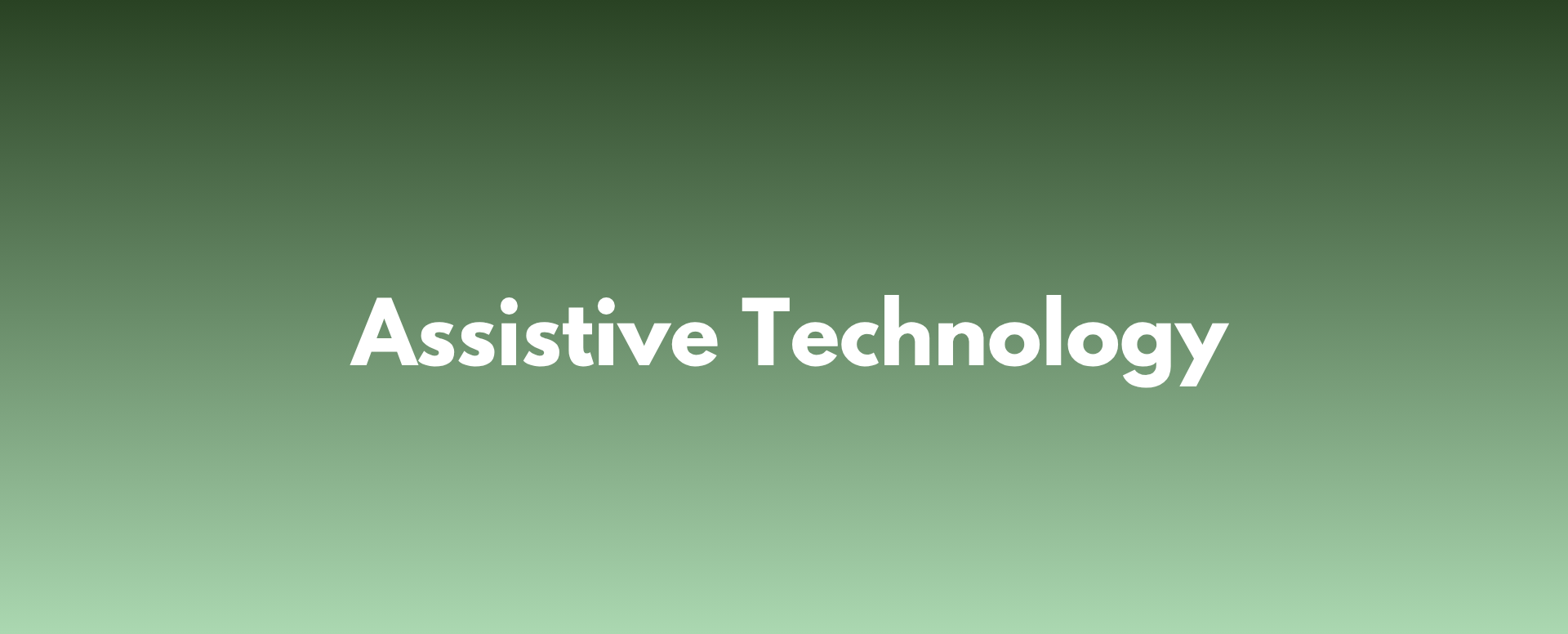 assitive technology banner