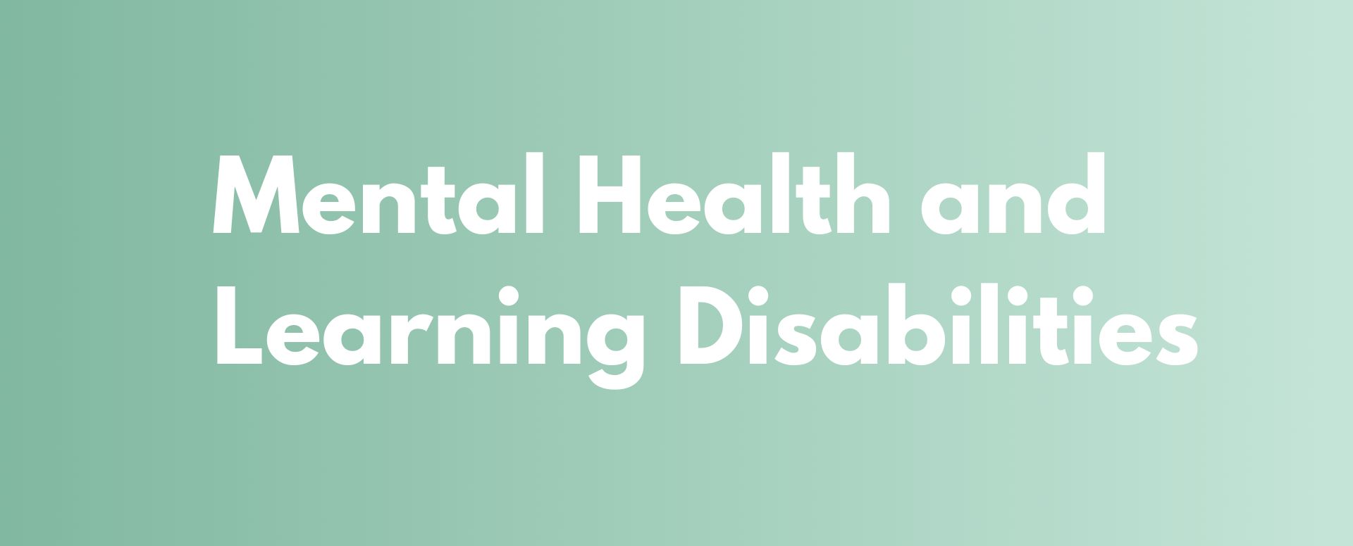 mental health and learning disabilities banner